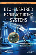 Bio-Inspired Manufacturing Systems