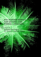 Bio-inspired Models for Natural and Formal Languages