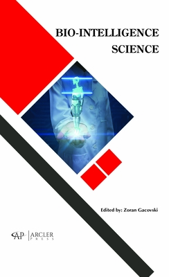 Bio-Intelligence Science - Gacovski, Zoran (Editor)
