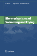Bio-Mechanisms of Swimming and Flying