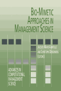 Bio-Mimetic Approaches in Management Science