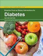 Bioactive Food as Dietary Interventions for Diabetes