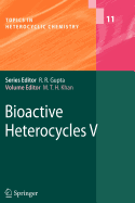 Bioactive Heterocycles V