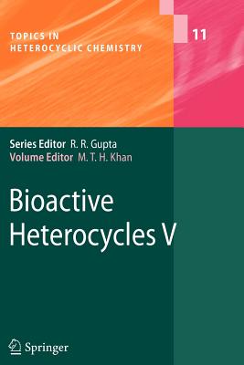 Bioactive Heterocycles V - Khan, Mahmud Tareq Hassan (Editor)