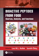 Bioactive Peptides from Food: Sources, Analysis, and Functions