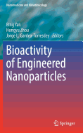 Bioactivity of Engineered Nanoparticles