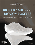 Bioceramics and Biocomposites: From Research to Clinical Practice