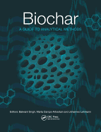 Biochar: A Guide to Analytical Methods