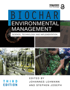 Biochar for Environmental Management: Science, Technology and Implementation