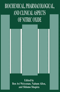 Biochemical, Pharmacological, and Clinical Aspects of Nitric Oxide
