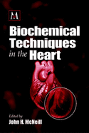 Biochemical Techniques in the Heart