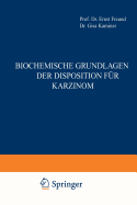 Biochemische Grundlagen Der Disposition Fur Karzinom