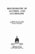 Biochemistry of Alcohol and Alcoholism