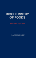 Biochemistry of Foods