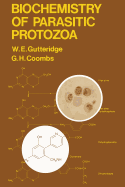 Biochemistry of Parasitic Protozoa