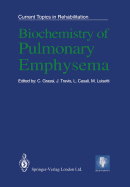 Biochemistry of pulmonary emphysema