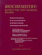 Biochemistry: Review for New National Boards - Kumar, Ajit
