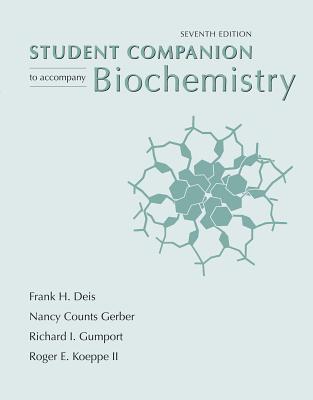 Biochemistry Student Companion - Berg, Jeremy M, and Deis, Frank H, and Gerber, Nancy Counts
