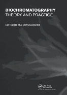 Biochromatography: Theory and Practice