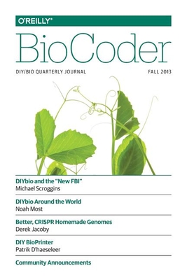 BioCoder #1: Fall 2013 - O'Reilly Media