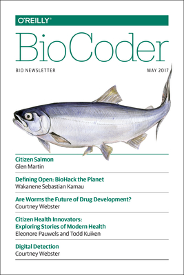 BioCoder #12: April 2017 - O'Reilly Media