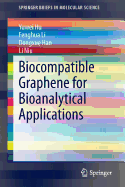 Biocompatible Graphene for Bioanalytical Applications