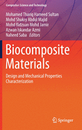Biocomposite Materials: Design and Mechanical Properties Characterization