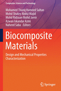 Biocomposite Materials: Design and Mechanical Properties Characterization
