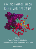 Biocomputing 2002 - Proceedings of the Pacific Symposium