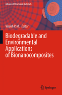 Biodegradable and Environmental Applications of Bionanocomposites