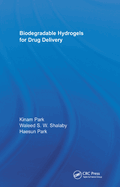 Biodegradable Hydrogels for Drug Delivery