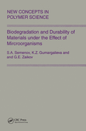 Biodegradation and Durability of Materials Under the Effect of Microorganisms