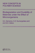 Biodegradation and Durability of Materials Under the Effect of Microorganisms