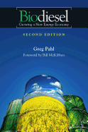Biodiesel: Growing a New Energy Economy, 2nd Edition