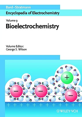 Bioelectrochemistry - Bard, Allen J, PH.D. (Editor), and Stratmann, Martin (Editor), and Wilson, George S (Editor)