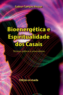 Bioenerg�tica E Espiritualidade Dos Casais