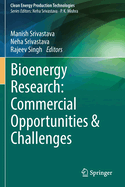 Bioenergy Research: Commercial Opportunities & Challenges