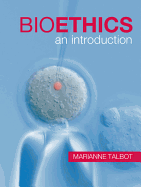 Bioethics: An Introduction