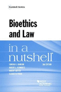 Bioethics and Law in a Nutshell