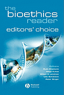 Bioethics Reader - Chadwick, Ruth F (Editor), and Kuhse, Helga (Editor), and Landman, Willem A (Editor)