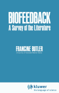 Biofeedback: A Survey of the Literature