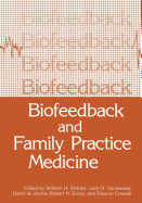 Biofeedback and Family Practice Medicine