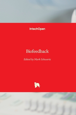 Biofeedback - Schwartz, Mark (Editor)