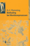 Biofouling Bei Membranprozessen