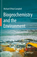 Biogeochemistry and the Environment