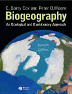 Biogeography: An Ecological and Evolutionary Approach