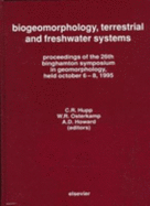 Biogeomorphology, Terrestrial and Freshwater Systems