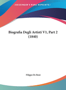 Biografia Degli Artisti V1, Part 2 (1840)