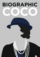 Biographic: Coco: Great Lives in Graphic Form