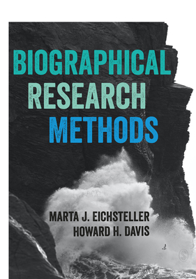 Biographical Research Methods - Eichsteller, Marta J., and Davis, Howard